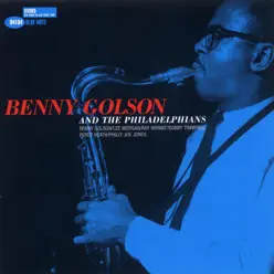 Benny Golson and the Philadelphians - Benny Golson