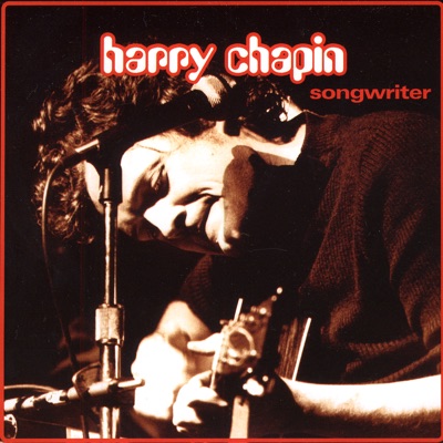 Songwriter - Harry Chapin
