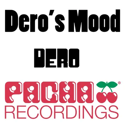 Dero's Mood - Single - Dero