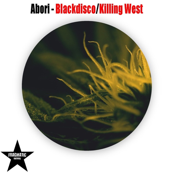 Blackdisco / Killing West - Single