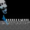 Barefootin'