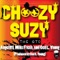 Choozy Suzy (feat. Angeletti & Mike Fresh) - Ced L. Young lyrics