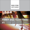Funky Jazz Masterpieces, Vol. 1 - New York Jazz Lounge