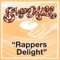 Rapper's Delight (Hip-Hop Remix Long Version) - The Sugarhill Gang lyrics