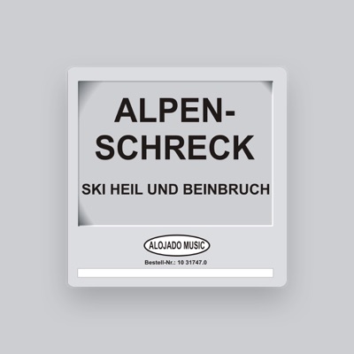 Listen to Alpenschreck, watch music videos, read bio, see tour dates & more!