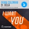 I Want You Ft. DCLA (Andrew Bayer Remix) - Dean Coleman lyrics