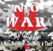 No War (feat. Tru Wordz, Thurz, Macy Gray & Murs) - DJ Bizzy lyrics