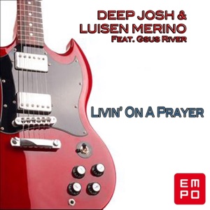 Livin' On a Prayer (feat. G-Sus River) - Single