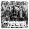 Real Bad Boys (feat. Bass Nacho & Blackout JA) - Dirty Dubsters lyrics