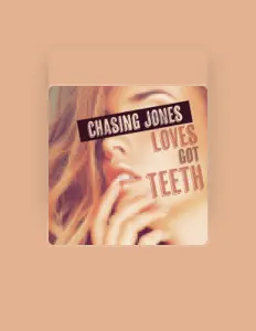 Ascolta Chasing Jones, guarda video musicali, leggi la biografia, vedi le date del tour & altro!