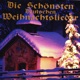 Die Schonsten Deutschen Weihnachtslieder