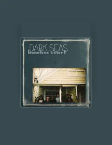 Dark Seasを聴いたり、ミュージックビデオを鑑賞したり、経歴やツアー日程などを確認したりしましょう！