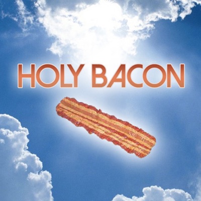 Holy Bacon - Single