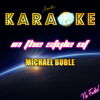 Karaoke - In the Style of Michael Buble - EP - Ameritz Karaoke Planet