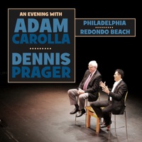 Philadelphia and Redondo Beach - Adam Carolla & Dennis Prager