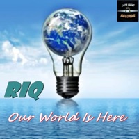 Our World Is Here - Single - RIQ