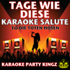 Tage wie diese (Karaoke Salute to Die Toten Hosen) - Karaoke Party Kingz