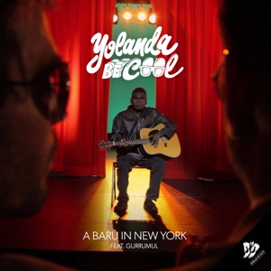 A Baru In New York (feat. Gurrumul) [Remixes] - Single