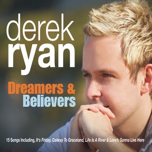 Derek Ryan - Dreamers and Believers - Line Dance Musique