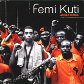 Cover art for Africa Shrine (Live) by Femi Kuti