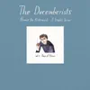The Decemberists - I'm Sticking With You