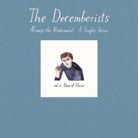 The Decemberists - I'm Sticking With You