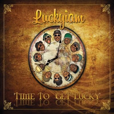 Time 2 Get Lucky (iTunes Exclusive)