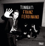 Franz Ferdinand - No You Girls