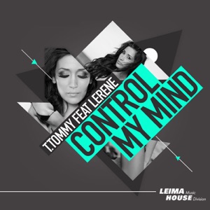 Control My Mind (feat. Lerene) - Single