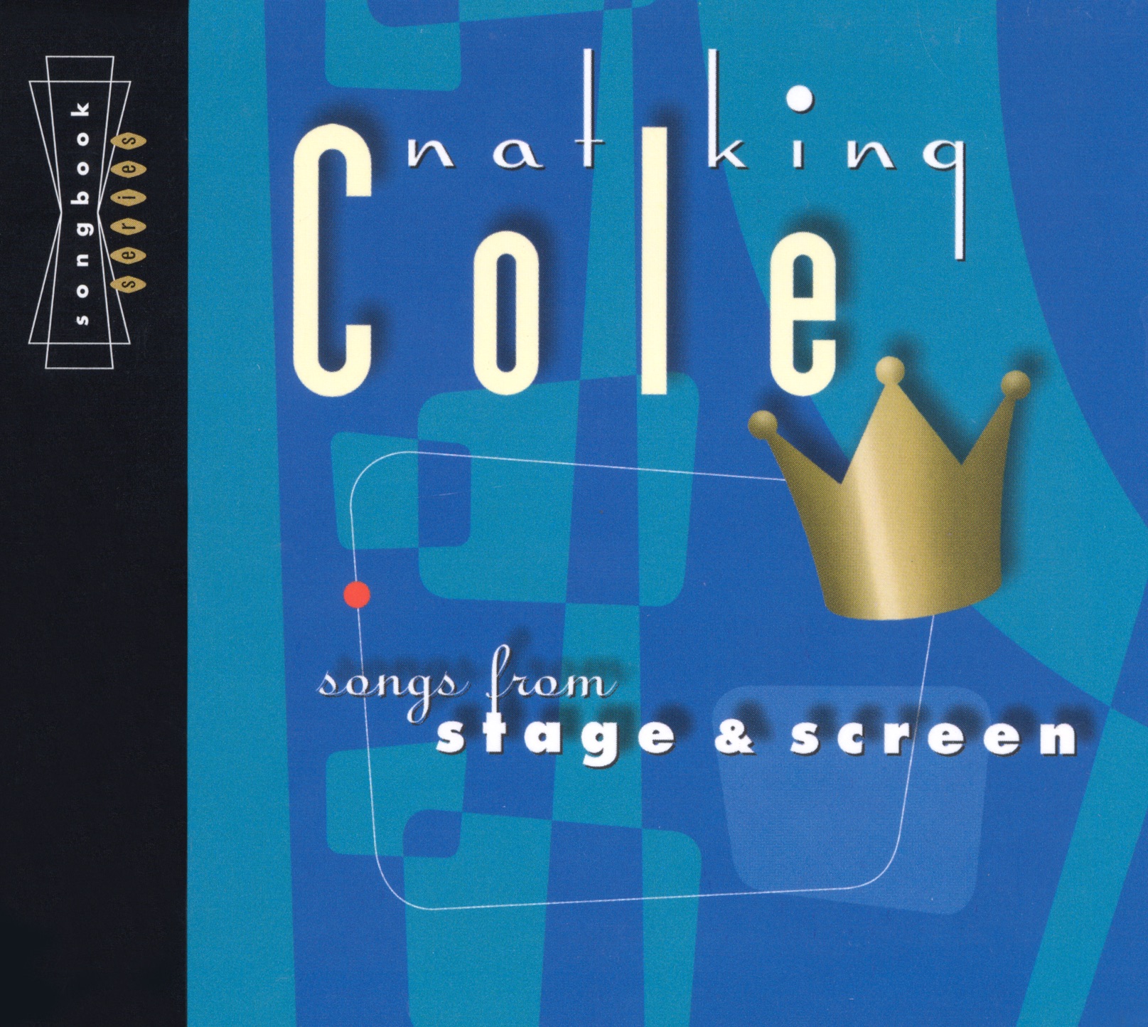 Songs from Stage & Screen (Remastered)