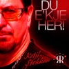 Du E'kje Her - Single