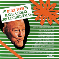 Burl Ives - A Holly Jolly Christmas artwork