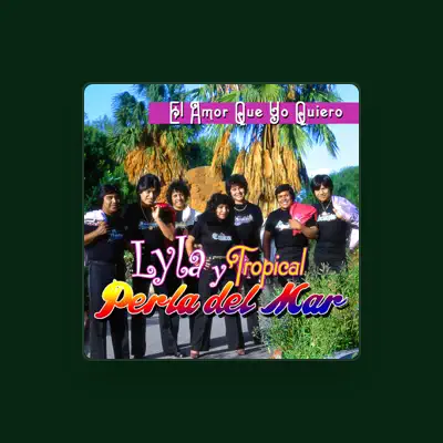 Listen to Lyla y Tropical per la del Mar, watch music videos, read bio, see tour dates & more!