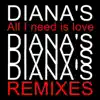 All i need is love