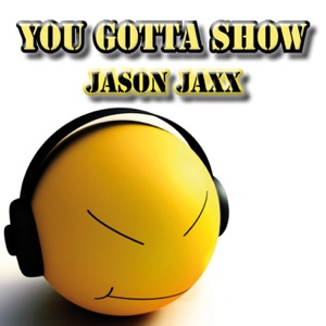You Gotta Show (Auswal Remix)