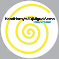 In My Dreams - Single - Head Horny's & Dj Miguel Serna