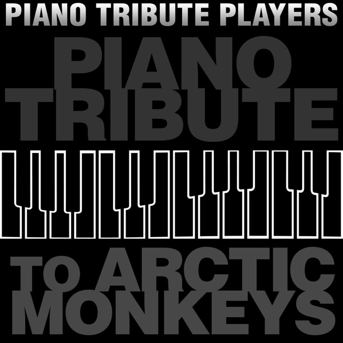 Piano Tribute to Arctic Monkeys - EP – Album par Piano Tribute Players –  Apple Music
