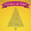 Canções de Natal - Verschiedene Interpret:innen