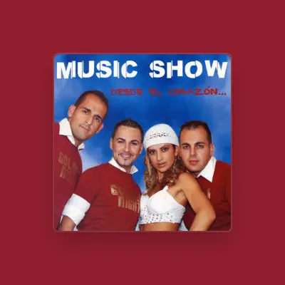 Listen to Music Show, watch music videos, read bio, see tour dates & more!