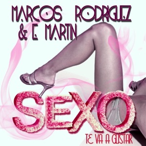 Sexo (Te Va A Gustar) - Single