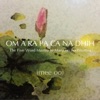 Imee Ooi - Om a Ra Pa Ca Na Dhih (The Five Word Mantra of Manjusri Bodhisattva)