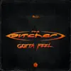 Gotta Feel (Original Edit)