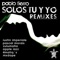Solos Tú y Yo - Pablo Fierro lyrics