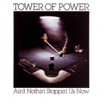 Tower Of Power - You Ought to Be Havin' Fun