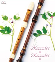 Recorder×Recorder II - Shigeharu Yamaoka, Les Cinq Sens, Seiji Hirao, Mitsuko Ota, Akimasa Mukae, Jun-ichi Furuhashi, Yukiko Yaita, Kyoko Moriyoshi, Masako Hirao, Akiko Kuwagata, Naoki Ueo, Itsuko Noto, Emiko Iwabuchi, Hiroshi Kaneko & Taro Takeuchi
