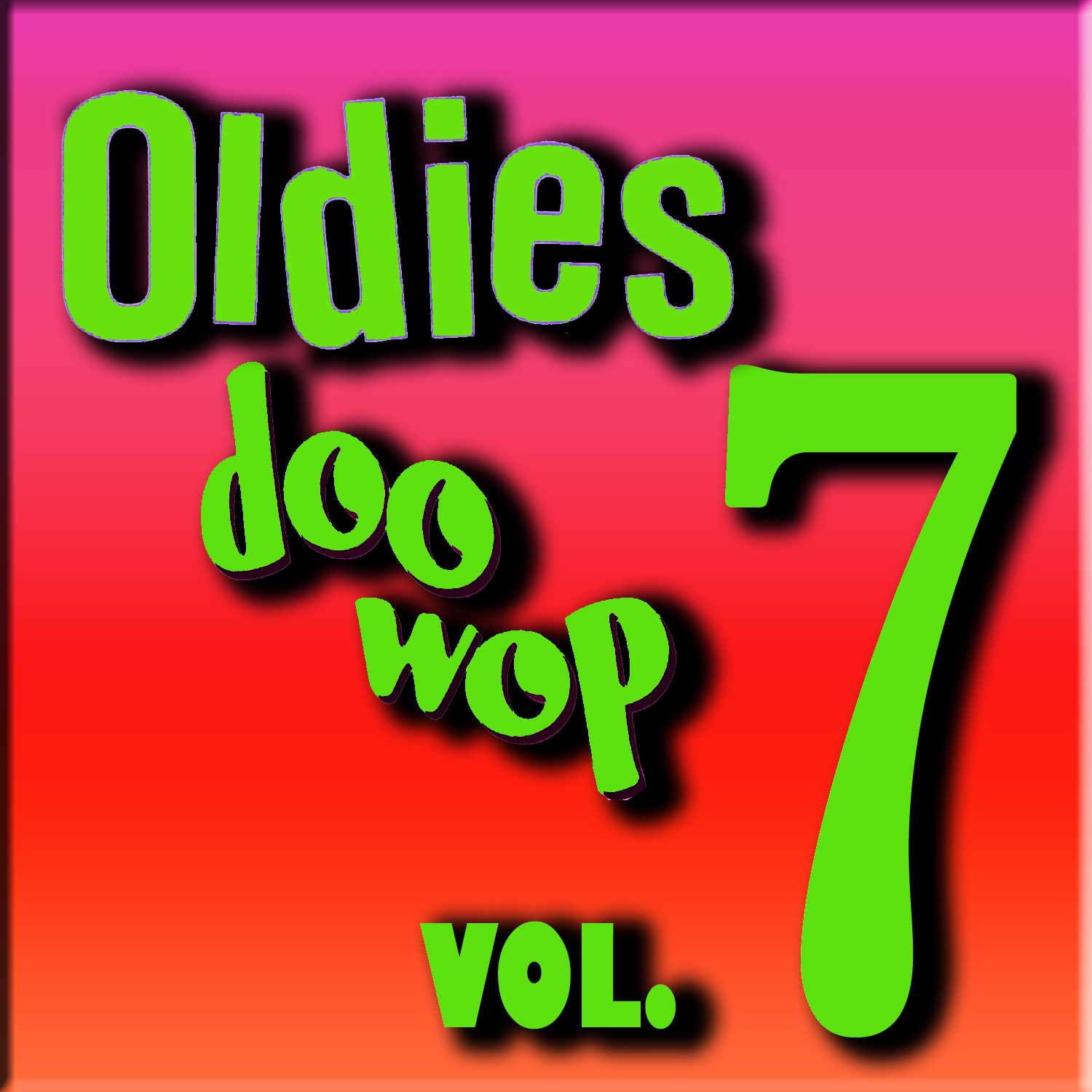 Oldies & Doo Wops, Vol. 7