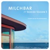 Milchbar - Seaside Season 5 (Deluxe Edition), 2013