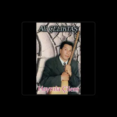 Listen to Ali Çeliktaş, watch music videos, read bio, see tour dates & more!