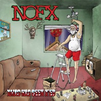 Xmas Has Been X'ed / New Year's Revolution - Single - NOFX