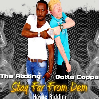 Stay Far From Dem - Single